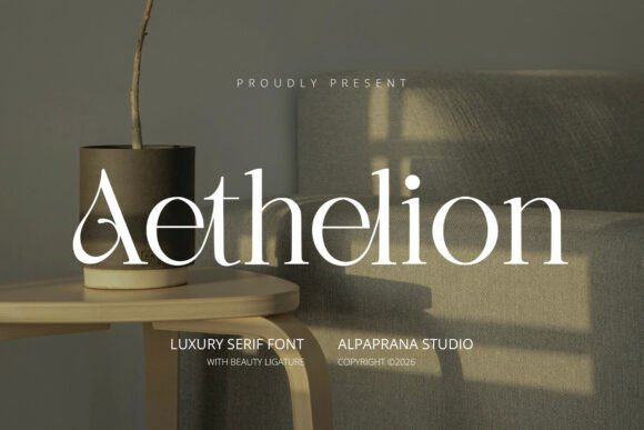 Aethelion: The Serif Font Bridging Classic Elegance and Modern Design