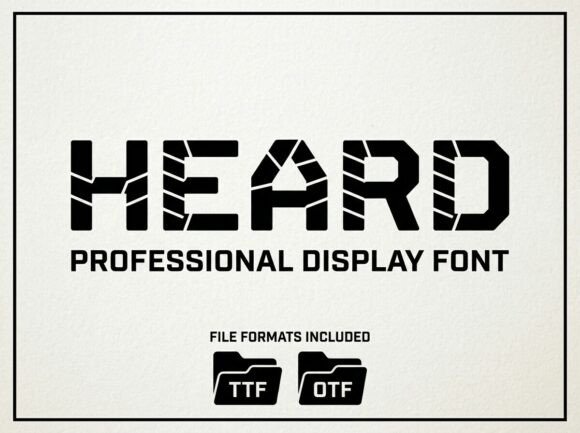 Heard: A Typeface for Bold Visual Statements