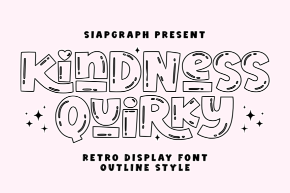 Kindness Quirky Outline: A Playful Retro Font for Bold Designs