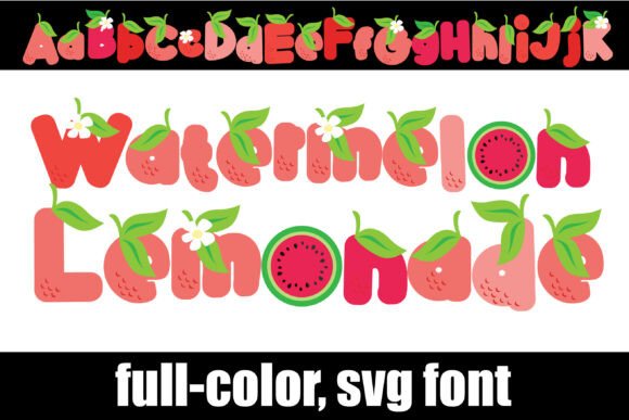 Watermelon Lemonade: A Refreshing Fruit SVG Font